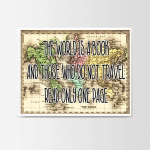 Il mondo è A libro e quelli chi fare non viaggi lettura solo una pagina Mappa Art Typograhy Inspirational citare parete stampe d'arte, poster d'arte