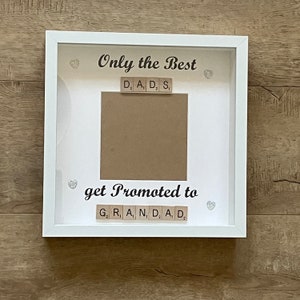 Best Dad Granddad Scrabble Art Photo Frame, Only The Best Dads Get Promoted To Grandad, Gifts for Him, Christmas Present, Fathers Day Gift