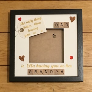 Grandad Dad Scrabble Art Photo Frame, The Only Thing Better Than..., Gifts for Him, Christmas Present, Birthday Gift, Grandpa