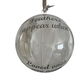 Feathers Appear When Loved Ones are Near Christmas Bauble. Christmas Tree Decoration, Christmas Ornament, Christmas Memorial Bauble.