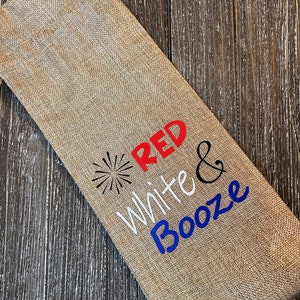 4th Of July Wine Bag | Independence Day Wine Bag | Fourth of July | Red, White, and Booze