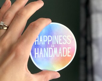 Rainbow Holographic Vinyl Sticker: Happiness is Handmade, Laptop Decal