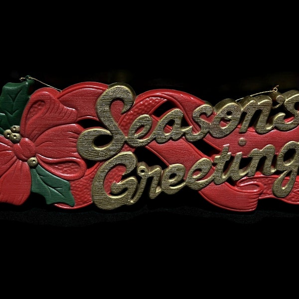 Vintage Season's Greetings Sign - plastic, red green, gold, 15" x 5"- Christmas, door, wall hanging, holiday decor, window decoration, retro