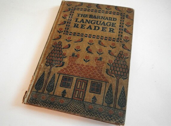 VERY RARE Antique The Barnard Language Reader - Marion D. Paine - 1913, hardcover - gorgeous illustrations, New York, American Book Company