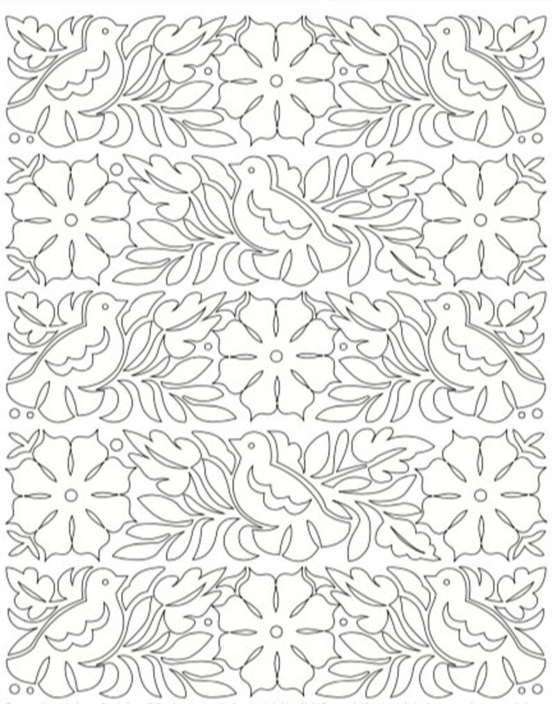 May include: A black and white line drawing of a repeating pattern featuring stylized birds, flowers, and leaves. The design is symmetrical and has a traditional folk art style.