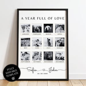Puede incluir: Impresión enmarcada en negro con el texto "A YEAR FULL OF LOVE" y doce pequeñas fotos en blanco y negro. Los nombres "Sofie" y "John" están escritos debajo, junto con una fecha. Un círculo negro con "FULLY EDITABLE TEMPLATE" está abajo a la izquierda.