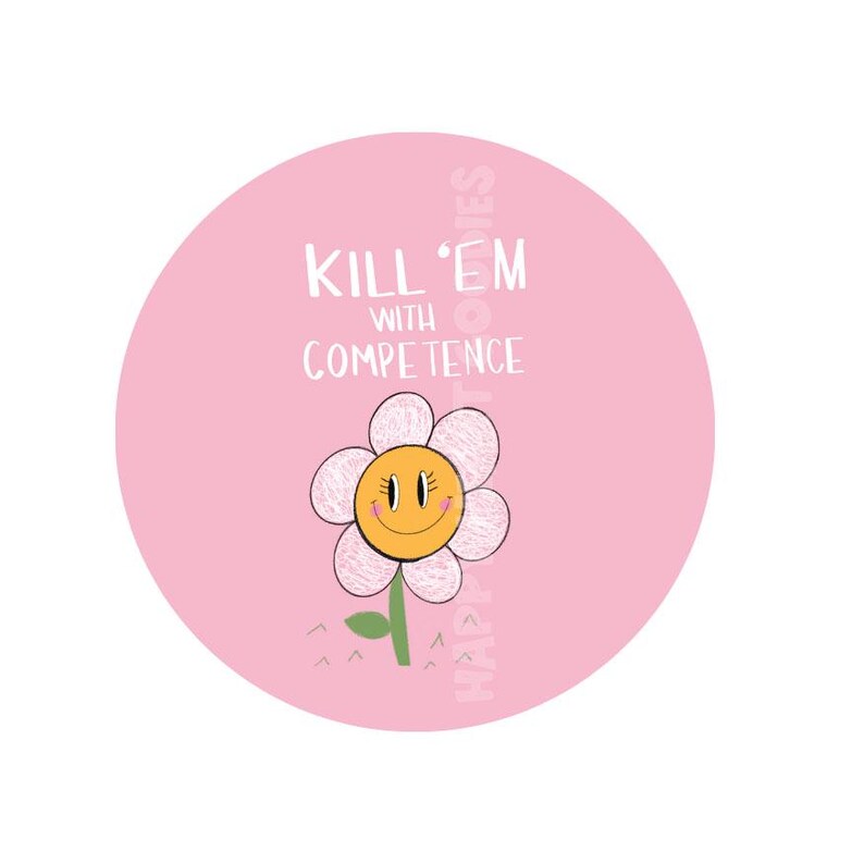 Competent Sticker Kill 'em With Competence - Etsy
