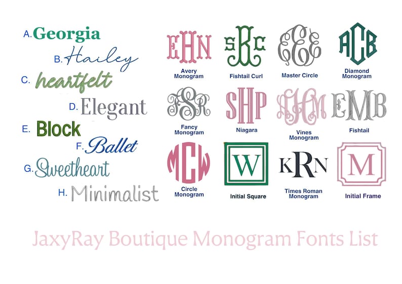 May include: A font and monogram style guide titled JaxyRay Boutique Monogram Fonts List. It displays eight lettered font options from A to H and twelve labelled monogram designs including Avery, Fishtail, Master Circle, Diamond, and others.