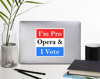 Frasier Crane I'm Pro Opera and I Vote Sticker Bubble-free stickers