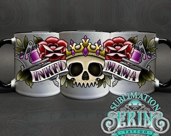 INKED MAMA/DAD 11oz Sublimation Mug tattoo design. Custom Sublimation mug art. Digital file only