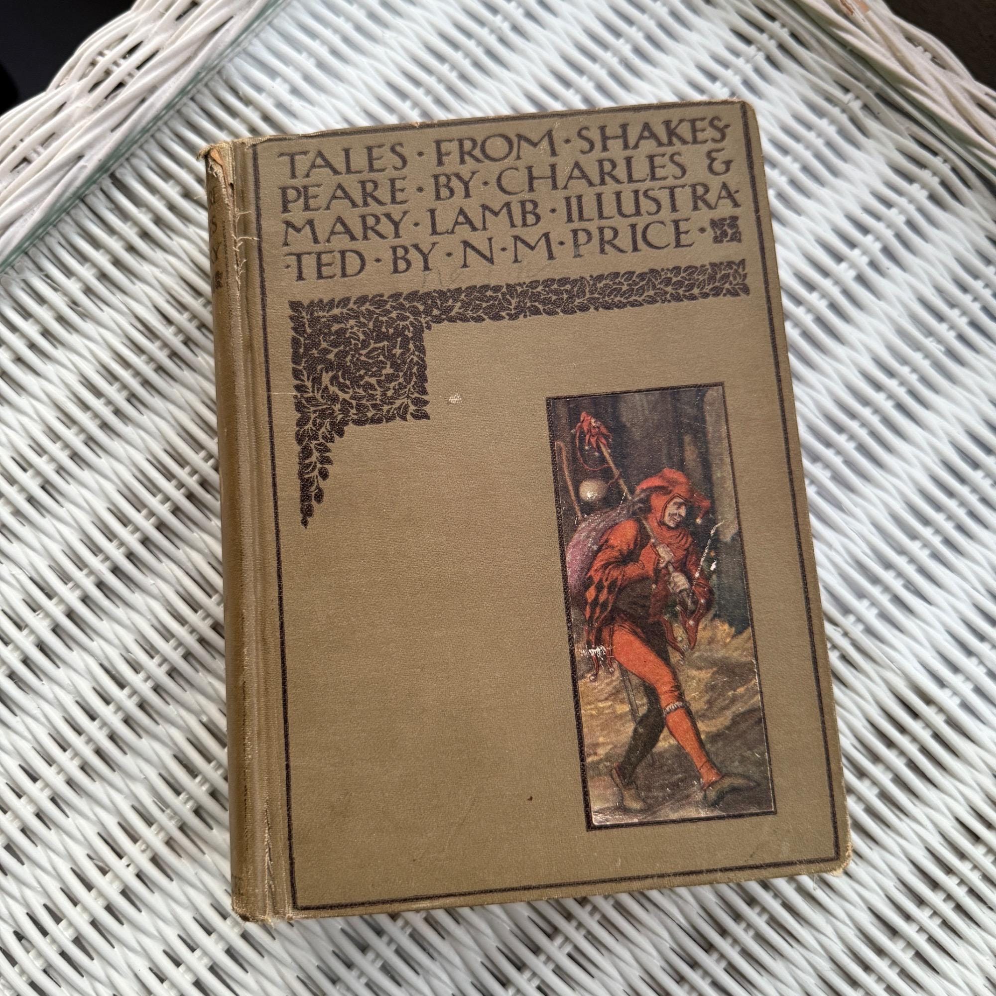 Tales From Shakespeare by Charles & Mary Lamb Illustrated by N.M.