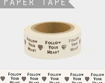Rotolo di nastro adesivo in bianco e nero - Washi tape adhesive "Segui il tuo cuore"