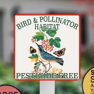 Bird & Pollinator Habitat, Vintage Warbler Art, Bird Garden Sign, Pesticide Free, Flower Sign, Butterfly Sign, Summer Garden Art, Farm Signs