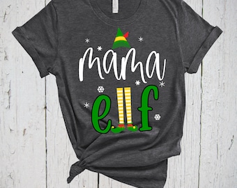 Mama Elf, Mom Shirt, Cute Christmas Shirt, Elf Shirts, Holiday Shirt, Elf Family Shirts, Elf Shirts Shirt, Personalized Elf, Elf Squad