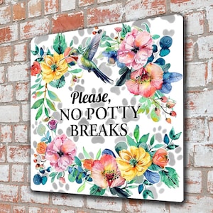 Please No Potty Breaks Metal Sign, Hummingbird Garden Decor, Dog Owner Reminder Sign, Outdoor Flower Bed Sign, Gift for Gardeners
