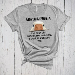 Funny Duck Shirt, Duck Phobia, Anatidaephobia, Fear of Ducks, Anatidaephobia Sufferers Society, Urban Dictionary, Gift for Men, Duck Print image 5