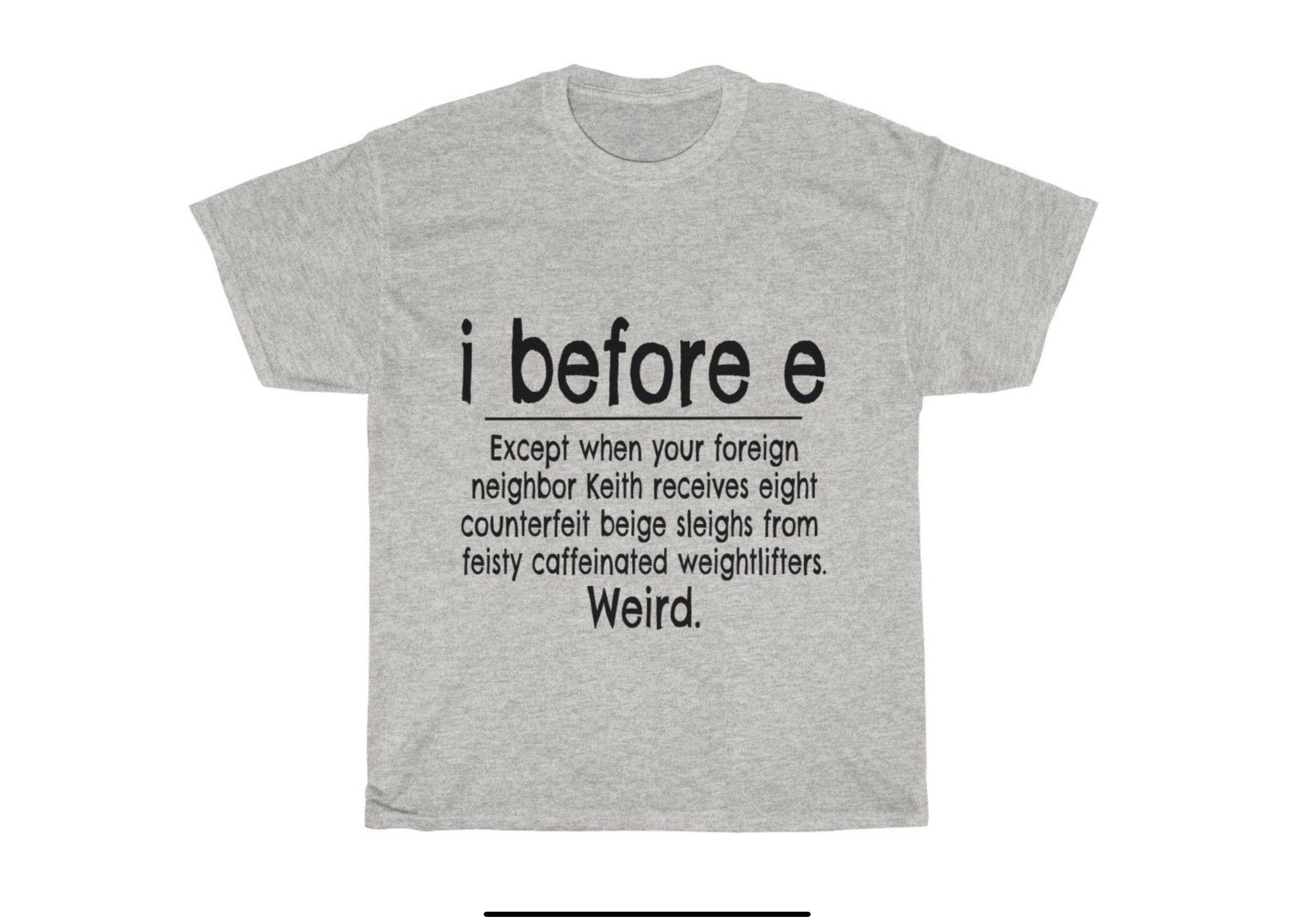 We all know the rule right I before E except after C. | Etsy