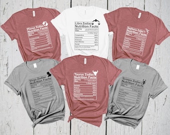 Zodiac Clothing, Zodiac Birthday Gift, Zodiac Shirts, Zodiac Tshirt, Personalized Shirt, Birthday Shirt, Zodiac Gift, Zodiac Nutrition Facts