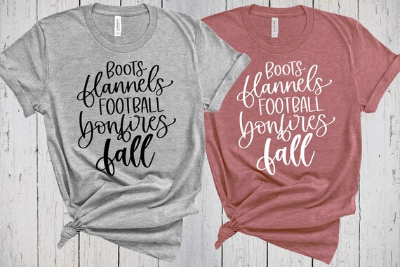 Fall Shirt, Boots Flannels, Football Bonfires, Autumn Tshirt, I Love Fall, Thanksgiving Shirt, Fall Lover, Camp Shirt, Camping Tshirt