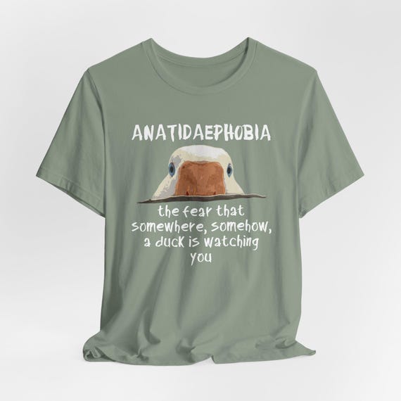 Funny Duck Shirt, Duck Phobia, Anatidaephobia, Fear of Ducks, Anatidaephobia Sufferers Society, Urban Dictionary, Gift for Men, Duck Print