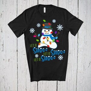 Let It Snow, Cute Christmas Shirt, Snowman Shirt, Holiday Shirt, Christmas Shirt, Teacher Shirt, Let It Snow Shirt, Christmas Family Shirts
