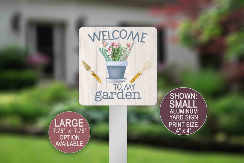 Welcome To My Garden, Yard Sign, Flower Bed, Landscaping Decor, Patio Decoration, Aluminum Lawn Decor, Metal Garden Sign, Front Porch Art image 1