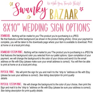 May include: A pink and gold graphic with the text "Swanky Bazaar" and "8x10" Wedding Sign Options". The graphic lists different options for purchasing a wedding sign, including a digital download, a custom print, and a physical print.