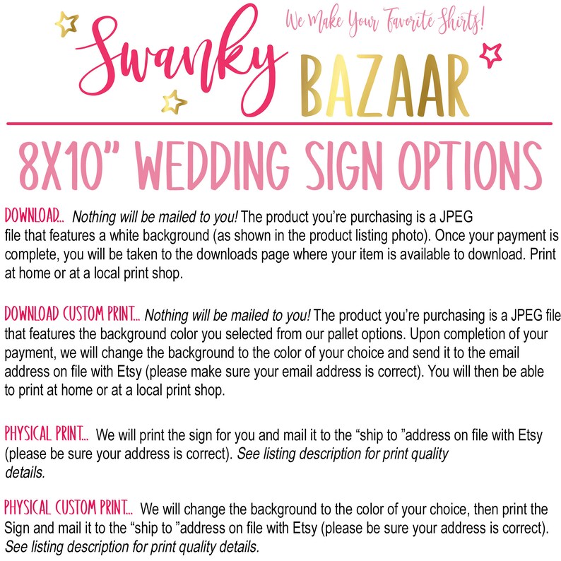 May include: A pink and gold graphic with the text "Swanky Bazaar" and "8x10" Wedding Sign Options". The graphic lists different options for purchasing a wedding sign, including a digital download, a custom print, and a physical print.