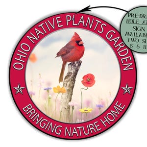 Ohio Cardinal Native Plants Round Garden Sign, Bird Pollinator Garden Art Decor, Farmhouse Bird & Plant Lover Gift Gardening Sign Decoration