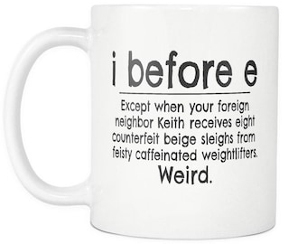 I Before E Except... Grammar Rule 11 White Coffee Mug