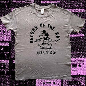 May include: Grey t-shirt with a black graphic of Mickey Mouse holding a gun and the text "Return of the Rat" above and "Wipers" below.