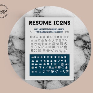 May include: A white sheet of paper with the text "RESUME ICONS" in black bold letters. Below the text is a smaller text block that says "COPY ANDPASTE THE ICONS BELOW INTO YOUR RESUME FOR AN EXTRA OOMPH!"  The sheet is filled with a grid of 64 small icons, each representing a different concept. The icons are in black and white and are arranged in a grid pattern. The icons are on a white background.