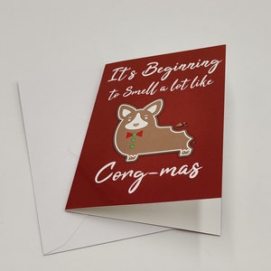Carte de Noël Corgi « Smell Like CORG-mas » ~ Punny Greetings Card ~ Kawaii, papeterie drôle ~ Cadeau inspiré des vacances Cute ~ Club des amateurs de chiens