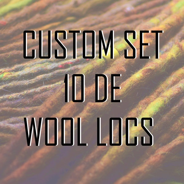 Custom Accent Kit - 10 DE Wool Dreadlocks