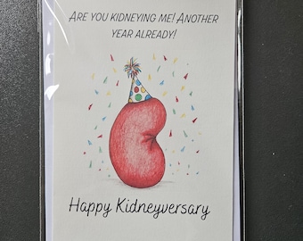 Kidneyversary - Donor/transplant Anniversary card A6