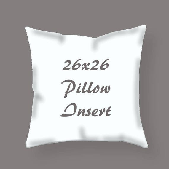 Pillow Insert 26 Inch Pillow Insert 26x26 Square Pillow Etsy