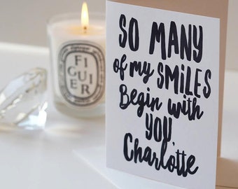 So Many of My Smiles Begin With You - Valentines Card - Anniversary Card - Personalised Card - Smiles Card - Romantic Card - Couples Card