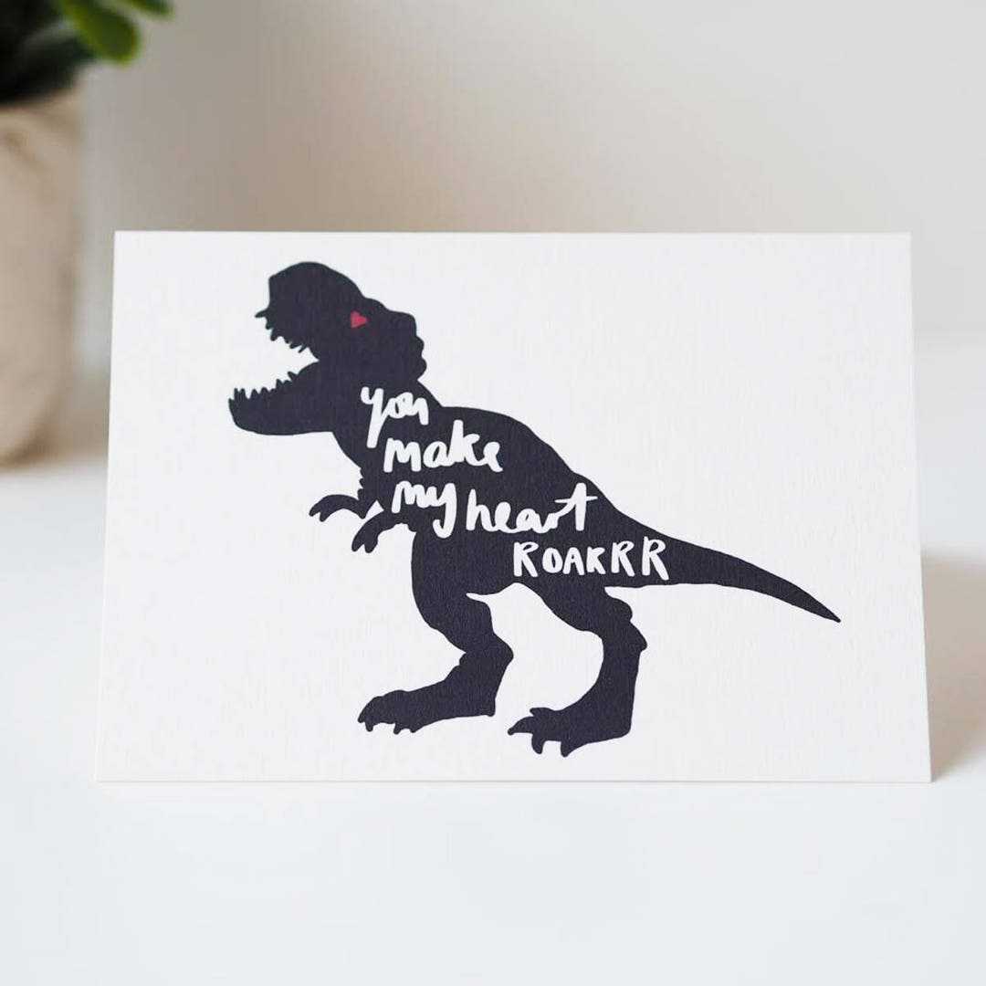 You Make My Heart Roar Dinosaur Valentines Day Card - Anniversary Card ...