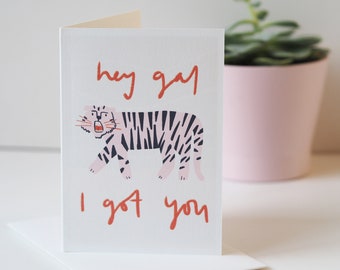 Hey Gal, I Got You Friendship Galentine's Card