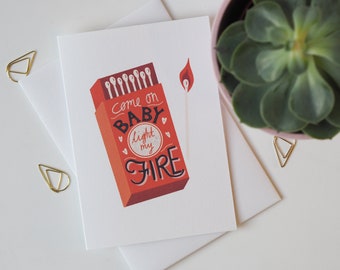 Light My Fire Valentine's Day Card