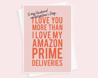 Funny Amazon Prime Valentine's Card For Husband