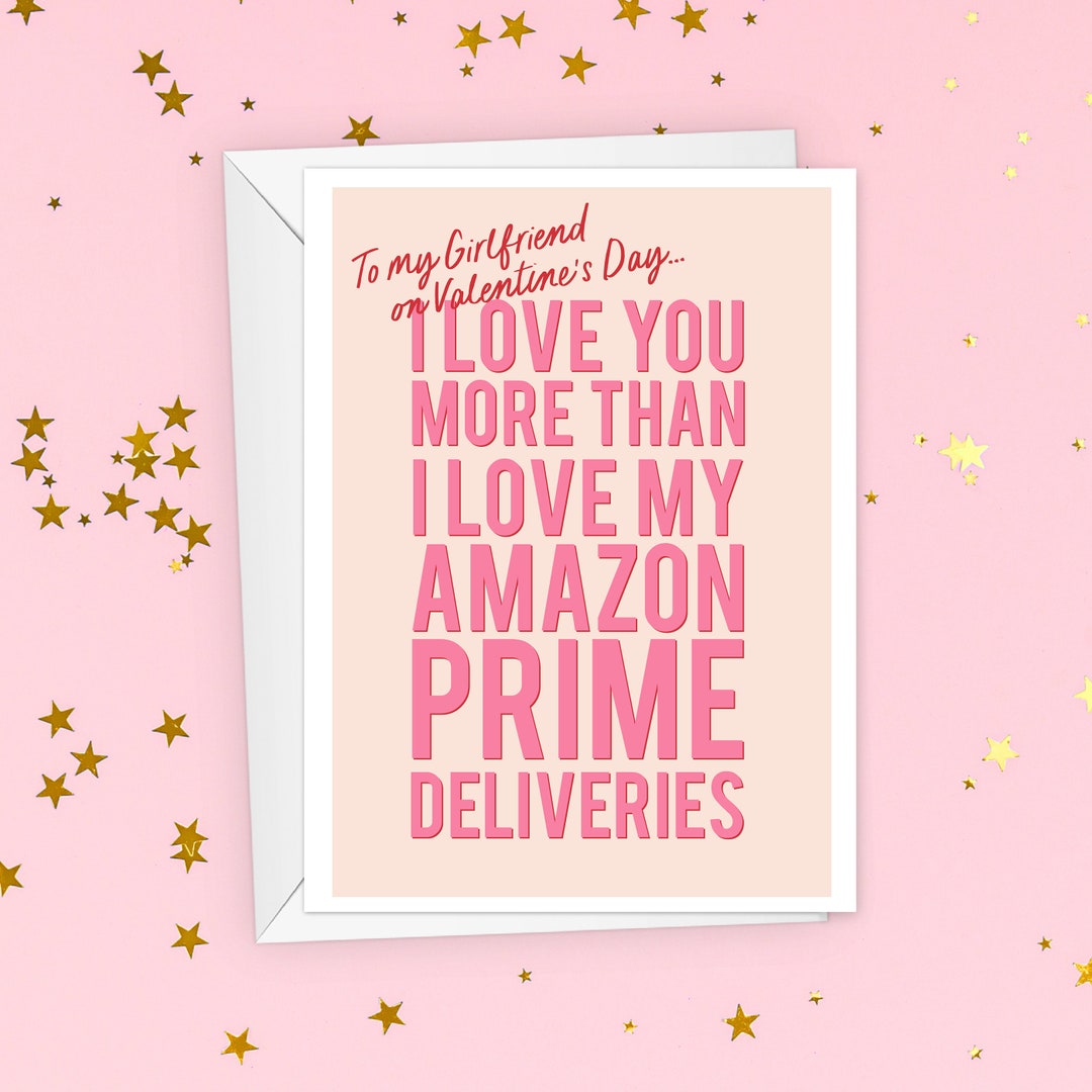 Funny Amazon Prime Valentine's Card for Girlfriend Etsy UK
