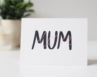 Mum Love Hand Lettered Mother's Day Card - Hand Lettering - Mother's Day Card - Card For Mum - Card For Mom