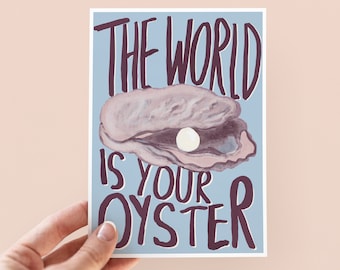 The World Is Your Oyster Congratulations Card