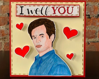 YOU Tv Show Card, YOU Valentine's Day Card, Joe Goldberg Card, I Wolf You Card, Hello YOU card