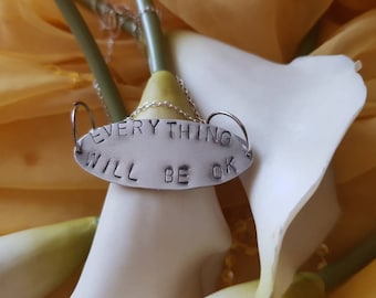 Sterling Silver "Everything Will be Ok" Necklace or Bracelet