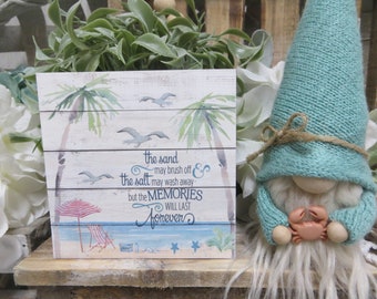 Beach Sign / The sand may brush off the salt may wash away but the Memories will last forever / Beach Family House Decor / Beach Lover Gift