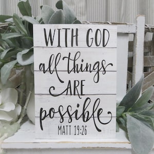 Bible Scripture Religious Sign - With God All Things Are Possible, Matt 19:26, Religious Decor