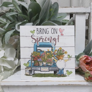 Spring Sign / Bring on Spring / Spring Decor / Wood Spring Sign / Spring Shelf Decor / Spring Tiered Tray Decor / Spring Gnome Home Decor
