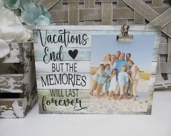 Beach Photo Frame: Vacations End But the Memories Last Forever, Vacation Memories Decor